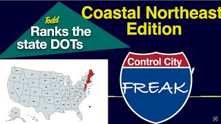 Todd Ranks the State DOTs: Coastal Northeast Edition