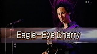 Eagle - Eye Cherry "Save Tonight" "Falling In Love Again" - Montreux Jazz Festival 1999