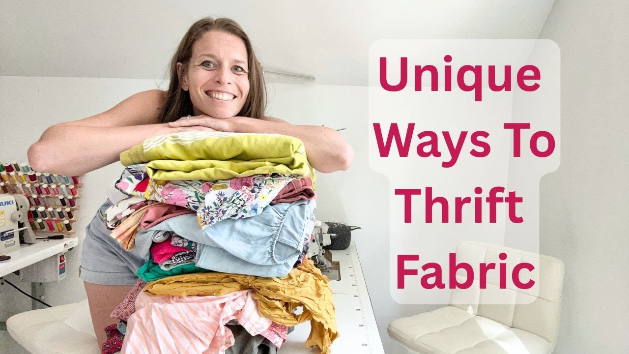 Unique Ways To Thrift Fabric #thrifting #fabricshopping