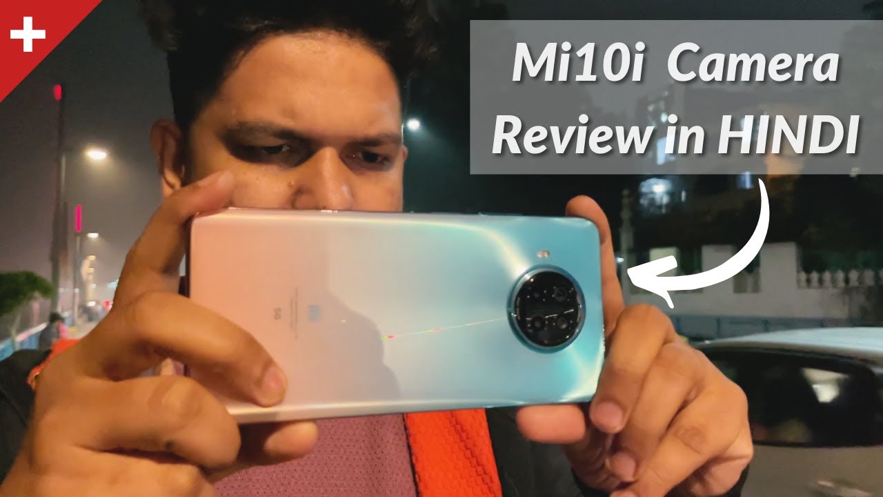 Mi10i Camera Review in Hindi | 108MP Is Not Worth 🔥🔥