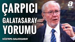 Göztepe 1-3 Galatasaray | Levent Tüzemen Maç Sonu Yorumu