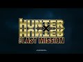 Hunter x Hunter: The Last Mission