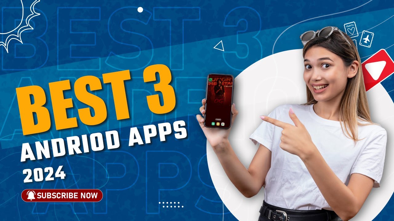 3 - Best Useful Apps For Everyone 2024 ! - YouTube