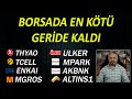 DÖNE DÖNE ALDILAR, YETMEDİ BİR DAHA ALDILAR  | #thyao #tcell #ulker #akbnk #altın #borsa #bist100