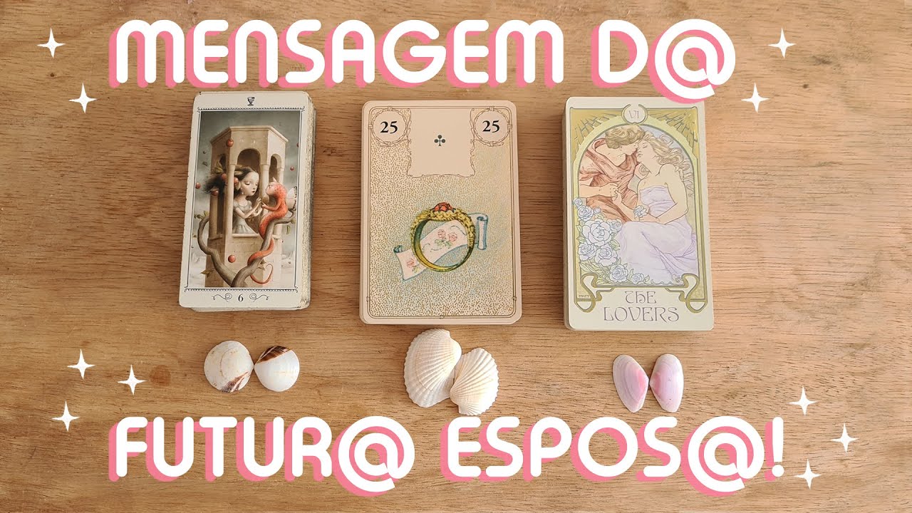 ✉️ MENSAGEM CANALIZADA DO SEU FUTURO ESPOSO/A ✉️ + QUANDO IRÁ CONHECE-LO