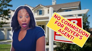Who's Responsible For Paying The Buyer's Agent? Lawsuit Over Buyer Agent Commission