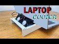 How to make a LAPTOP COOLER at home