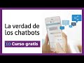 [CURSO GRATIS] La realidad de los chatbots: Ventajas y desventajas - 2021