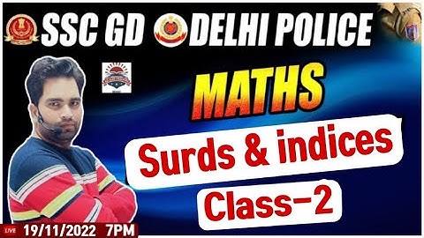 Surds & Indices घातांक एवं करणी |SSC GD Delhi Police Maths SSC GD Exam 2022 | Maths By Manish Sir |