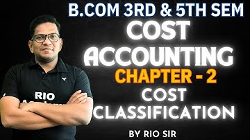 B.com 3e en 5e semester NEP | Kostprijsberekening | Kostprijsclassificatie | #bcom5thsem #kud #ko...