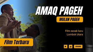 Film Sasak Lucu Amaq Pageh Mulan Pageh