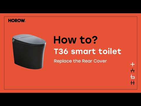How to Replace the Rear Cover on HOROW T36 Smart Toilet 🚽 Step-by-Step Guide
