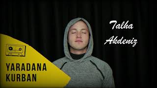 Talha Akdeniz - Yaradana Kurban  Resimi