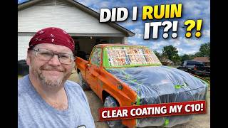 I Clear Coated My C10 with VGG 1776 Gloss Clear… Did I Ruin It?” #c10 #squarebodychevy #diy