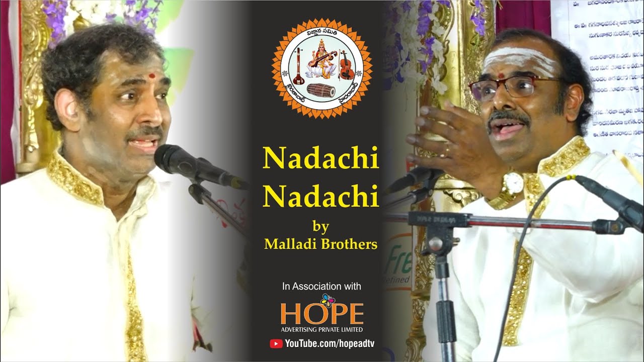 Nadachi Nadachi by Malladi Brothers Sri Malladi Sri Ram prasad & Dr ...