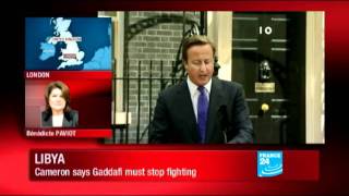 Libya : Cameron says Gaddafi must stop fighting