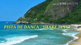 PISTA DE DANCA - SHAKE STYLE(RETRO)