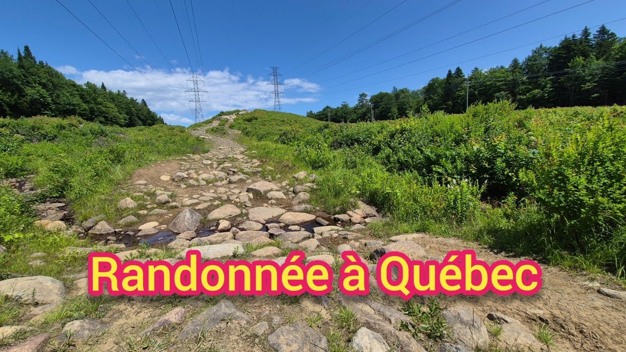 Une petite randonnée à Québec