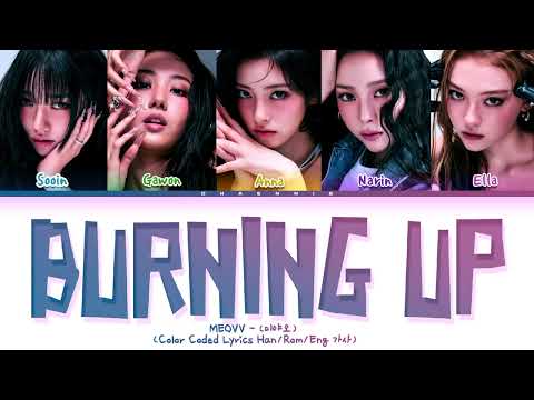 MEOVV - (Burning Up Color Coded Lyrics) 가사 Color Coded Lyrics 