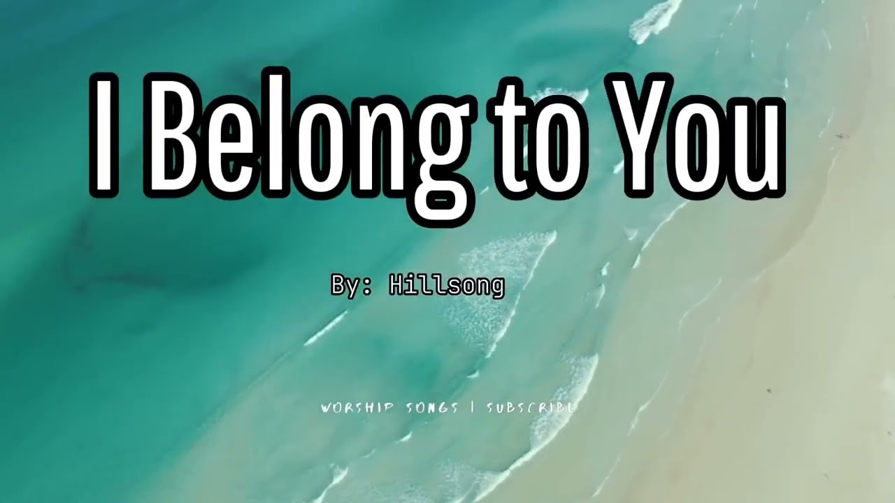 I Belong to you /Hillsong Worship - Minus one (key of G)