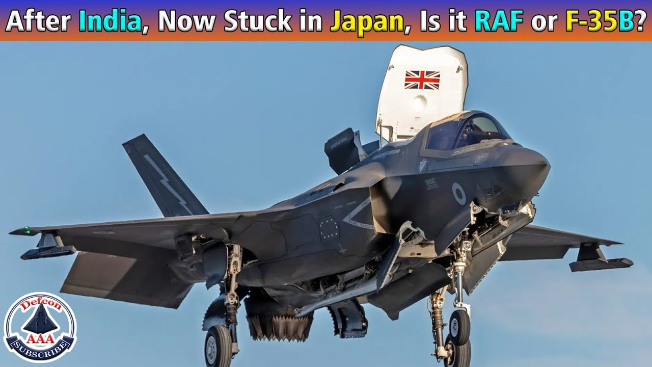 After india now stuck in Japan, Is it RAF or F-35B?