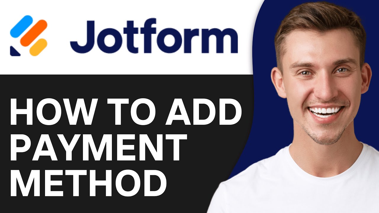 How To Add Payment Method on Jotform 2024 | Full Guide - YouTube