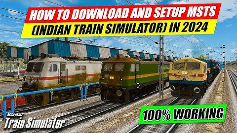 SETP BY STEP HOW TO INSTALL MSTS (OPEN RAILS) IN PC || EASY STEP TO DOWNLOAD || 2024  100% WORKING