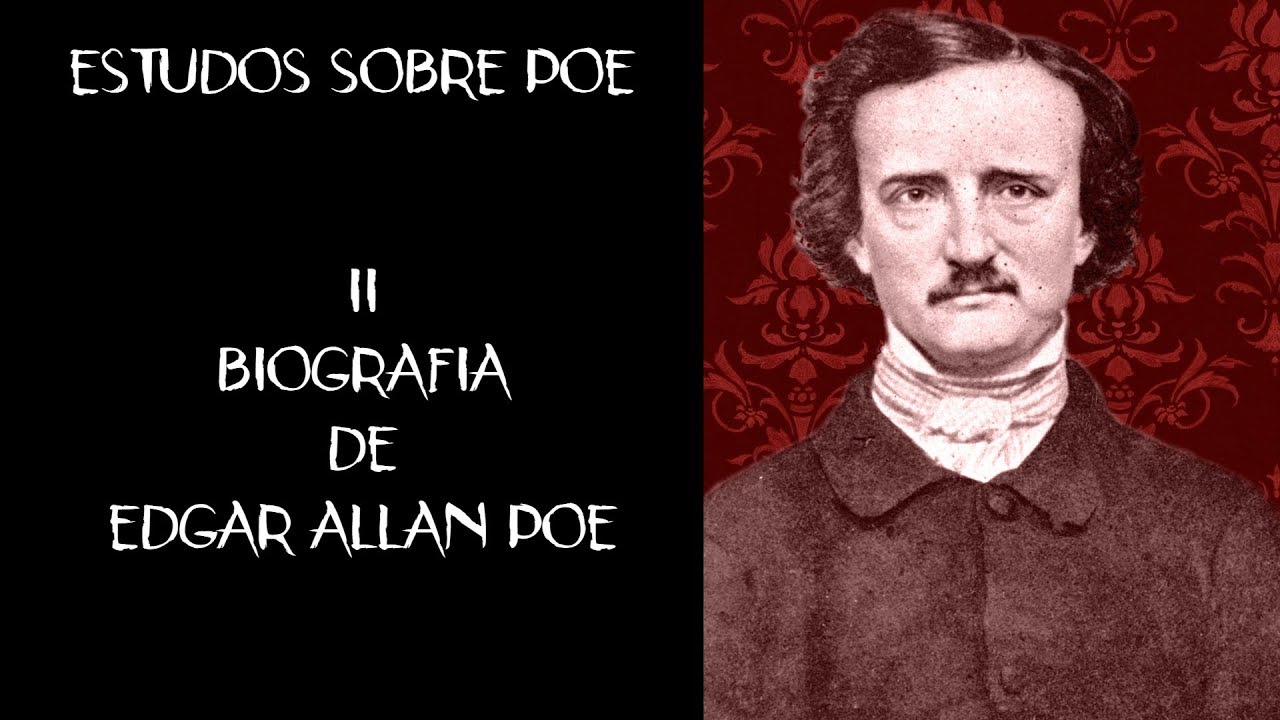 Edgar Allan Poe - Biografia Completa - YouTube