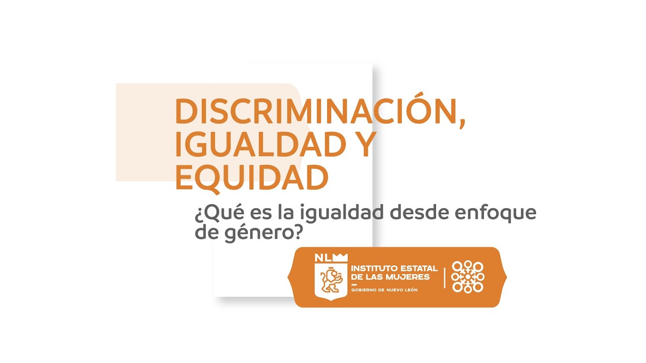 3 ¿Qué es la igualdad desde enfoque de género?