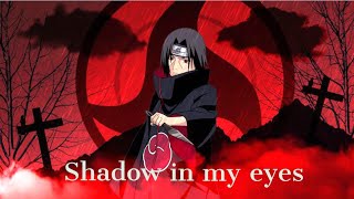 Itachi Uchiha Anthem