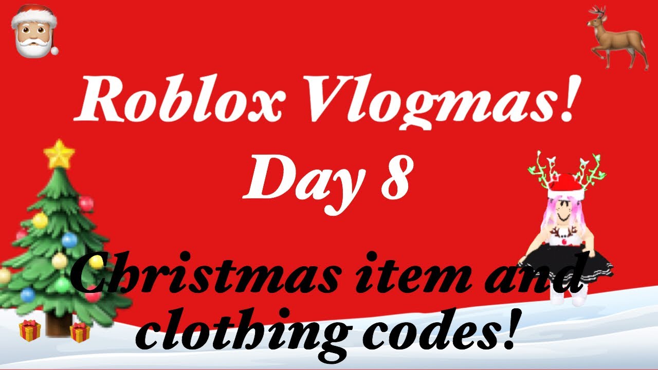 Christmas update for roblox bloxburg 2018 Christmas item and clothing codes!~Roblox Vlogmas~Day 8 - YouTube