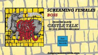 Screaming Females - Boss (Official Audio)