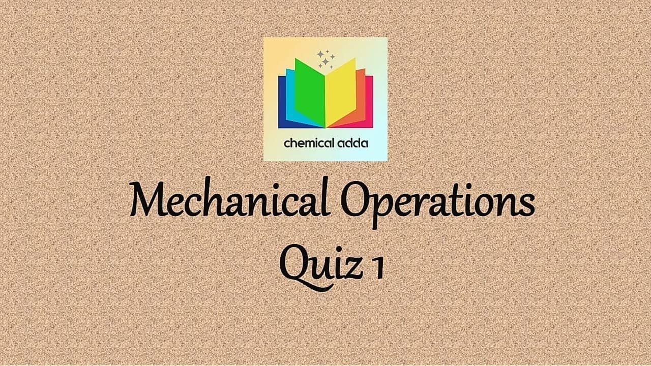 Mechanical operation, Multiple choice questions, Quiz 1,Screen analysis part 1