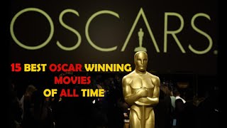 BEST OSCAR WINNING MOVIES OF ALL TIME | TOP 15 | 2020 | WORLD CINEMA| MOVIE BARBER