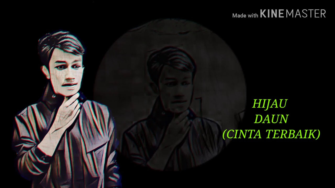 CINTA TERBAIK HIJAU DAUN - YouTube