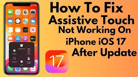 How To Fix Assistive Touch Not Working On iPhone After iOS 17 update (2024)