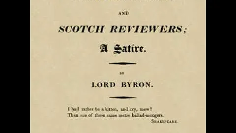 English Bards and Scotch Reviewers by George Gordon, Lord Byron | Full Audio Book