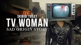 SAD ORIGIN Story of TV WOMAN !  Skibidi Toilet Real Life