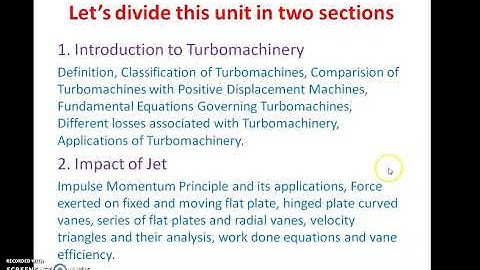 Unit I  Introduction to Turbomachinery Part 1