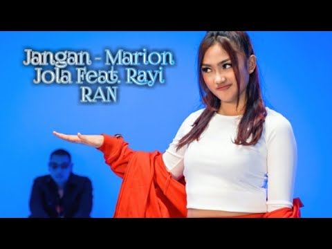 Jangan - Marion Jola Feat Rayi RAN (cover + Lirik)