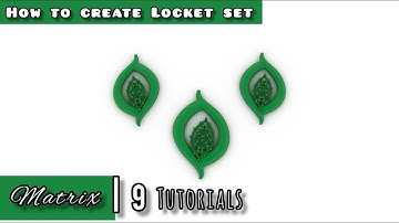 Creating 3D Locket Set Design With Matrix 9 | Matrix Webinars | Matrix Tutorials