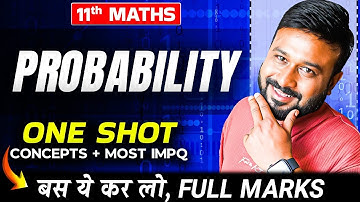 Probability 🎲 One Shot | Class 11 Maths Ch 14 | Full Concepts + Most Important Questions