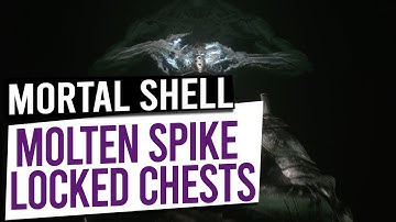 Molten Spike (Hallowed Sword Upgrade) Location & How to open locked Chests - MORTAL SHELL