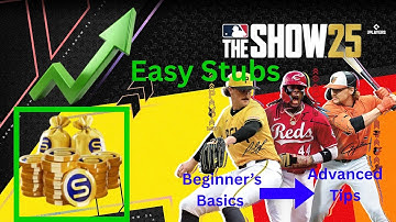 How To Make Unlimited Stubs Flipping On MLB The Show 25