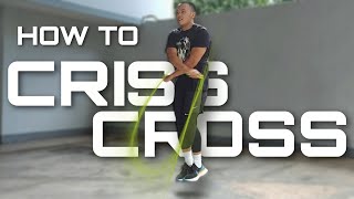 How to do the Jump Rope Criss Cross