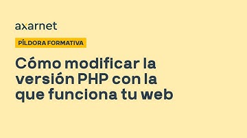Píldora Formativa | Cómo cambiar la versión de PHP en Plesk