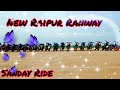 New raipur ranway sanday ride khati rvi