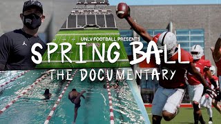 UNLV Football | Spring Ball - The Documentary