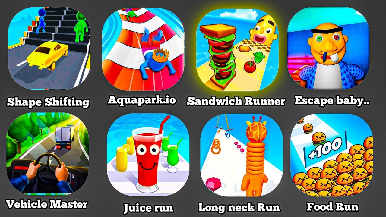 Shape Shifting,Aquapark.io, Sandwich Runner, Escape baby Bobby, Vehicle Master, Juice Run