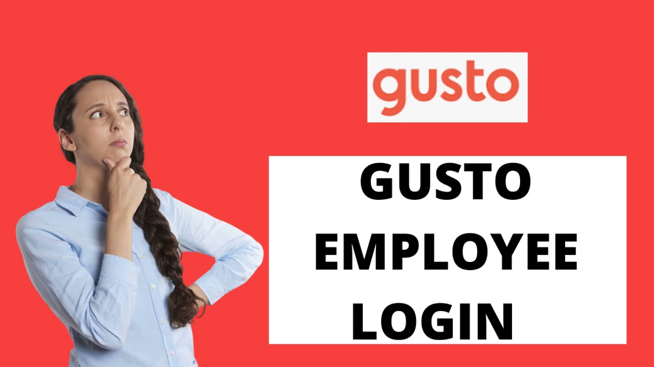 Gusto Employee Login | Gusto Payroll Login | Gusto App Login Sign In 2021 -  YouTube